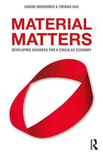 Cover image for Material Matters: Developing Business for a Circular Economy