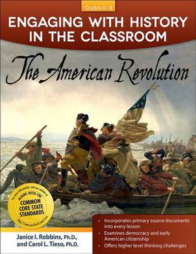 Cover image for Engaging with History in the Classroom: The American Revolution