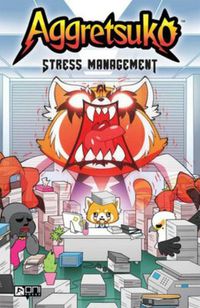 Cover image for Aggretsuko: Stress Management HC