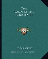 Cover image for The Lords of the Ghostland