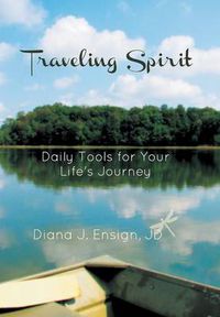 Cover image for Traveling Spirit: Daily Tools for Your Life's Journey