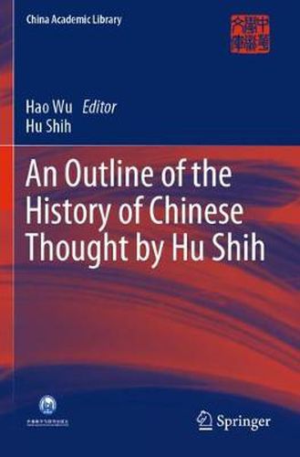 Cover image for An Outline of the History of Chinese Thought by Hu Shih