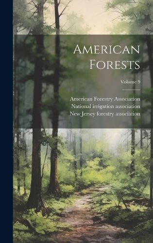 Cover image for American Forests; Volume 9