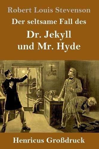 Der seltsame Fall des Dr. Jekyll und Mr. Hyde (Grossdruck)