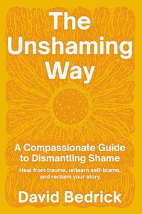 Cover image for Unshaming Way, The