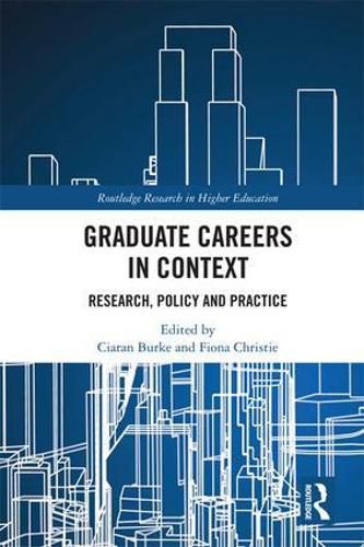 Cover image for Graduate Careers in Context: Research, Policy and Practice