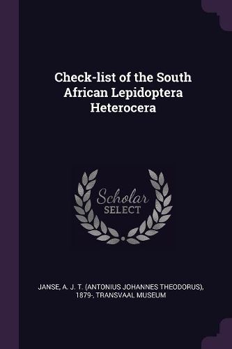 Cover image for Check-list of the South African Lepidoptera Heterocera