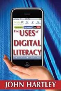 Cover image for The Uses of Digital Literacy