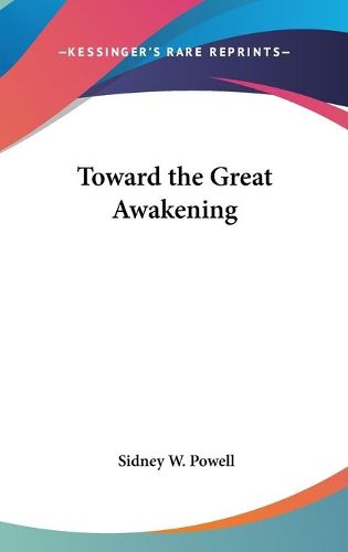 Cover image for Toward the Great Awakening