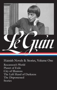 Cover image for Ursula K. Le Guin: Hainish Novels And Stories Vol. 1