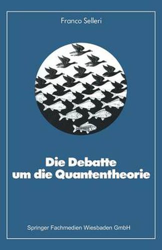 Cover image for Die Debatte Um Die Quantentheorie