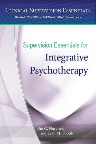 Cover image for Supervision Essentials for Integrative Psychotherapy