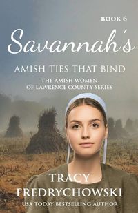 Cover image for Savannah's Amish Ties That Bind