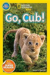 Cover image for Nat Geo Readers Go Cub! Pre-reader