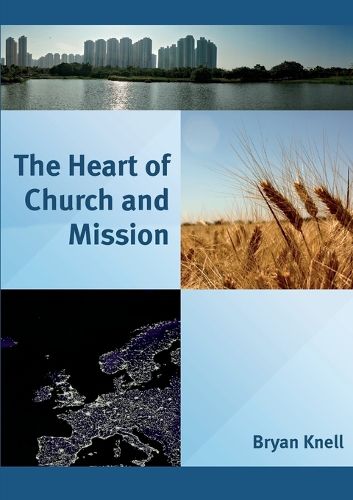 Cover image for The Heart of Church and Mission