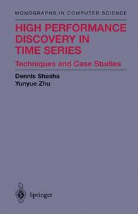 Cover image for High Performance Discovery In Time Series: Techniques and Case Studies