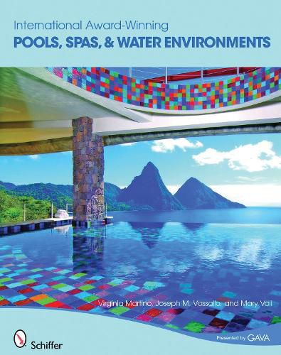 Cover image for International Award-winning Pools: Spas and Water Environments