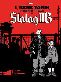 Cover image for I, Rene Tardi, Prisoner Of War In Stalag Iib