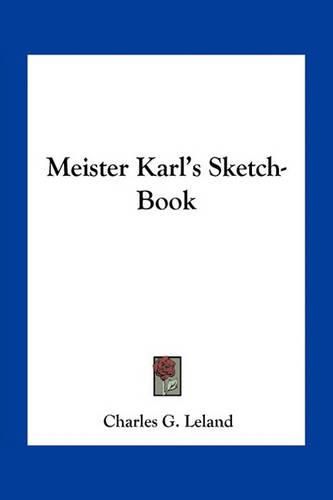 Meister Karl's Sketch-Book