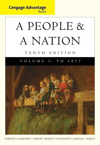 Bundle: Discovering the American Past: A Look at the Evidence, Volume I: To 1877, 8th + Cengage Advantage Books: A People and a Nation: A History of the United States, Volume I to 1877, 10th