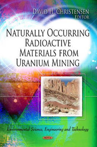 Cover image for Naturally Occurring Materials from Uranium Mining