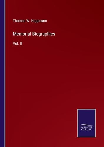 Cover image for Memorial Biographies: Vol. II