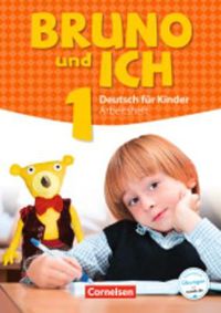 Cover image for Bruno und ich: Arbeitsheft 1 mit Audio-CDs