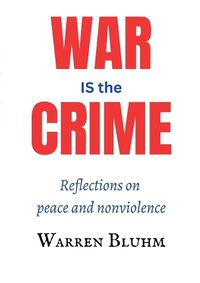 Cover image for War IS the Crime