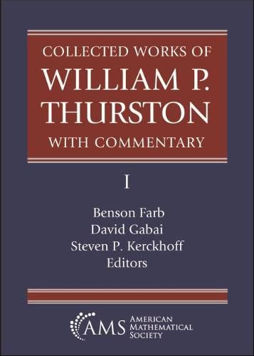 Collected Works of William P. Thurston with Commentary, I