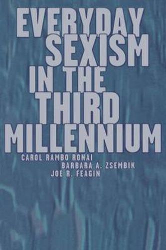 Cover image for Everyday Sexism in the Third Millennium