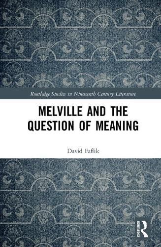 Melville and the Question of Meaning