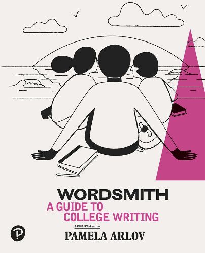 Cover image for Wordsmith: A Guide to College Writing