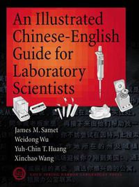 Cover image for An Illustrated Chinese-English Guide for Laboratory Scientists