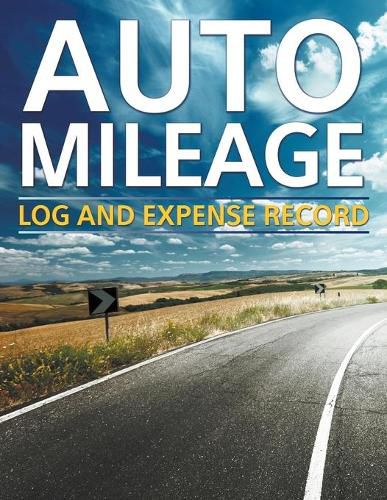 Cover image for Auto Mileage Log And Expense Record