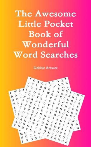 The Awesome Little Pocket Book of Wonderful Word Searches