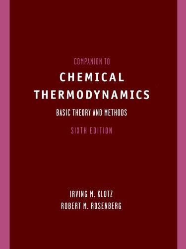 Chemical Thermodynamics: Basic Theory and Methods