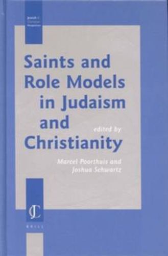 Cover image for Saints and Role Models in Judaism and Christianity