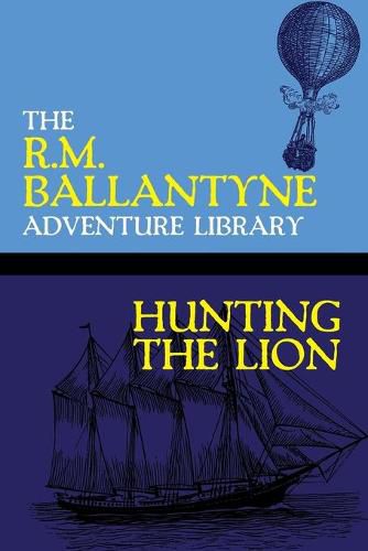 Cover image for Hunting the Lion