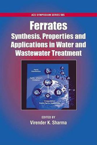 Cover image for Ferrates: Synthesis, Properties, and Applications in Water and Wastewater Treatment