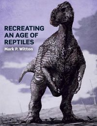 Cover image for Recreating an Age of Reptiles