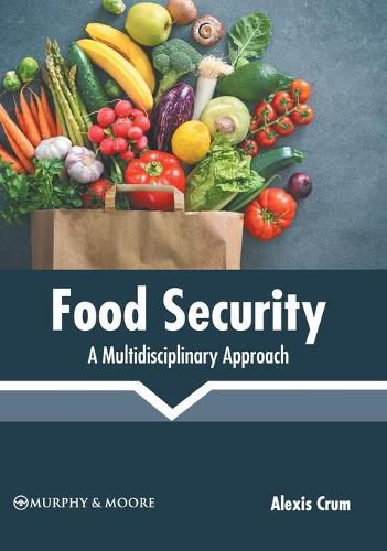 Cover image for Food Security: A Multidisciplinary Approach