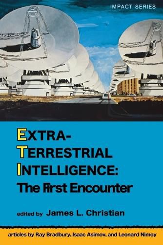 Cover image for Extraterrestrial Intelligence: The First Encounter