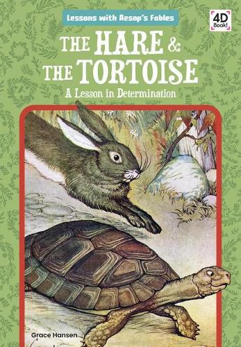 Cover image for The Hare & the Tortoise: A Lesson in Determination: A Lesson in Determination