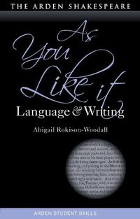 Cover image for As You Like It: Language and Writing