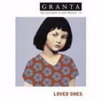 Cover image for Granta 95: Loved Ones
