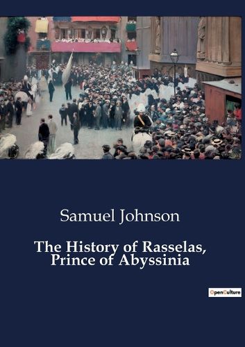 Cover image for The History of Rasselas, Prince of Abyssinia