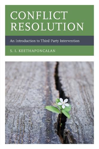 Cover image for Conflict Resolution: An Introduction to Third Party Intervention