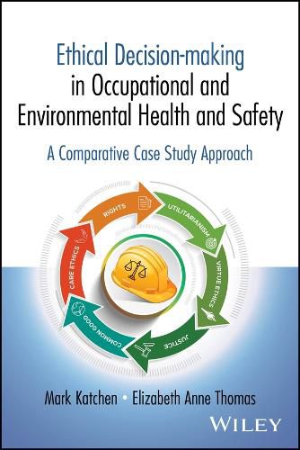 Cover image for Ethical Decision-making in Occupational and Environmental Health and Safety