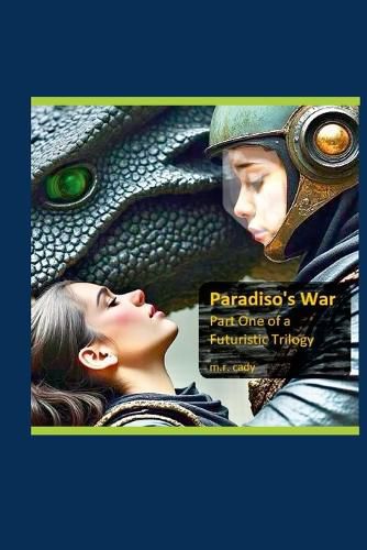 Cover image for Paradiso's War, Part One of a Futuristic Trilogy