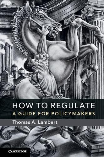 Cover image for How to Regulate: A Guide for Policymakers